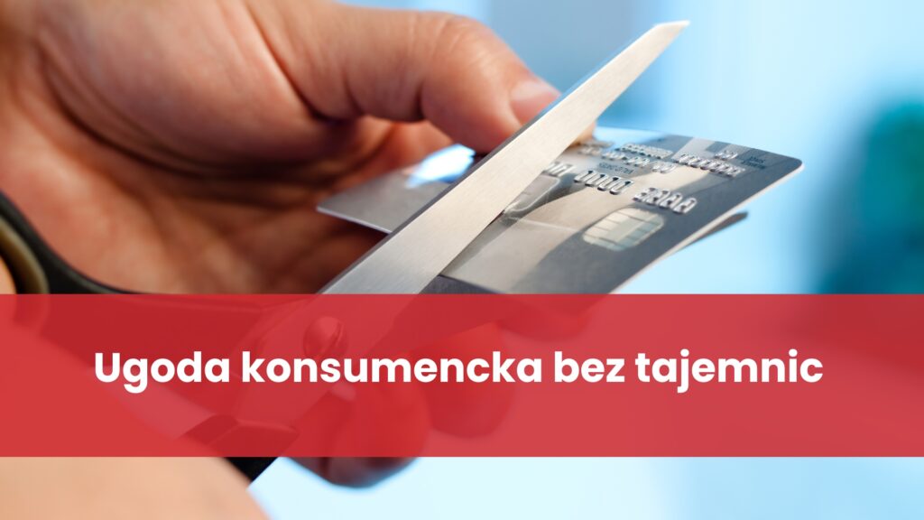 Ugoda konsumencka bez tajemnic